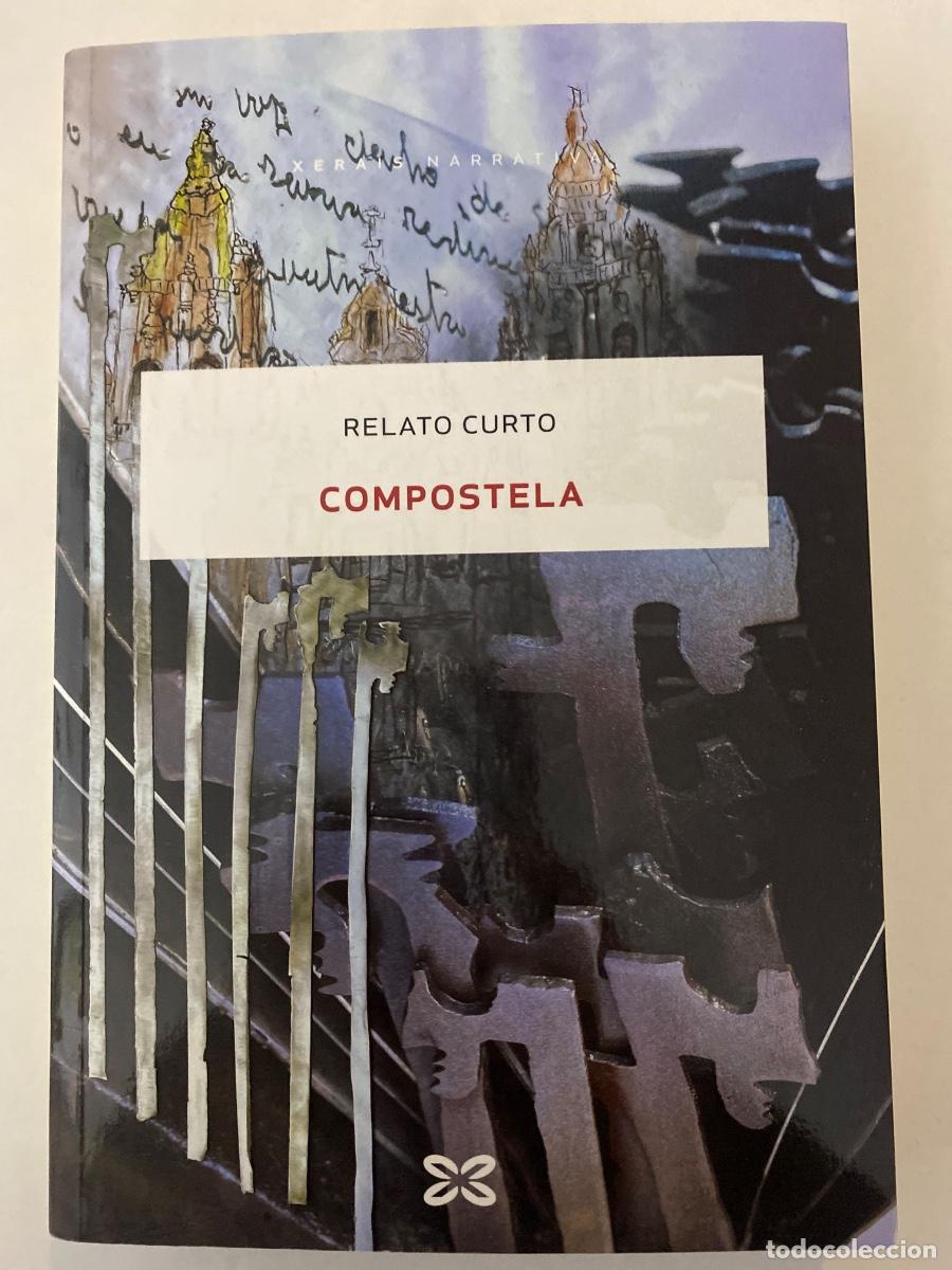 Libros de segunda mano: Compostela. Relato curto. Editorial Xerais. Idioma gallego