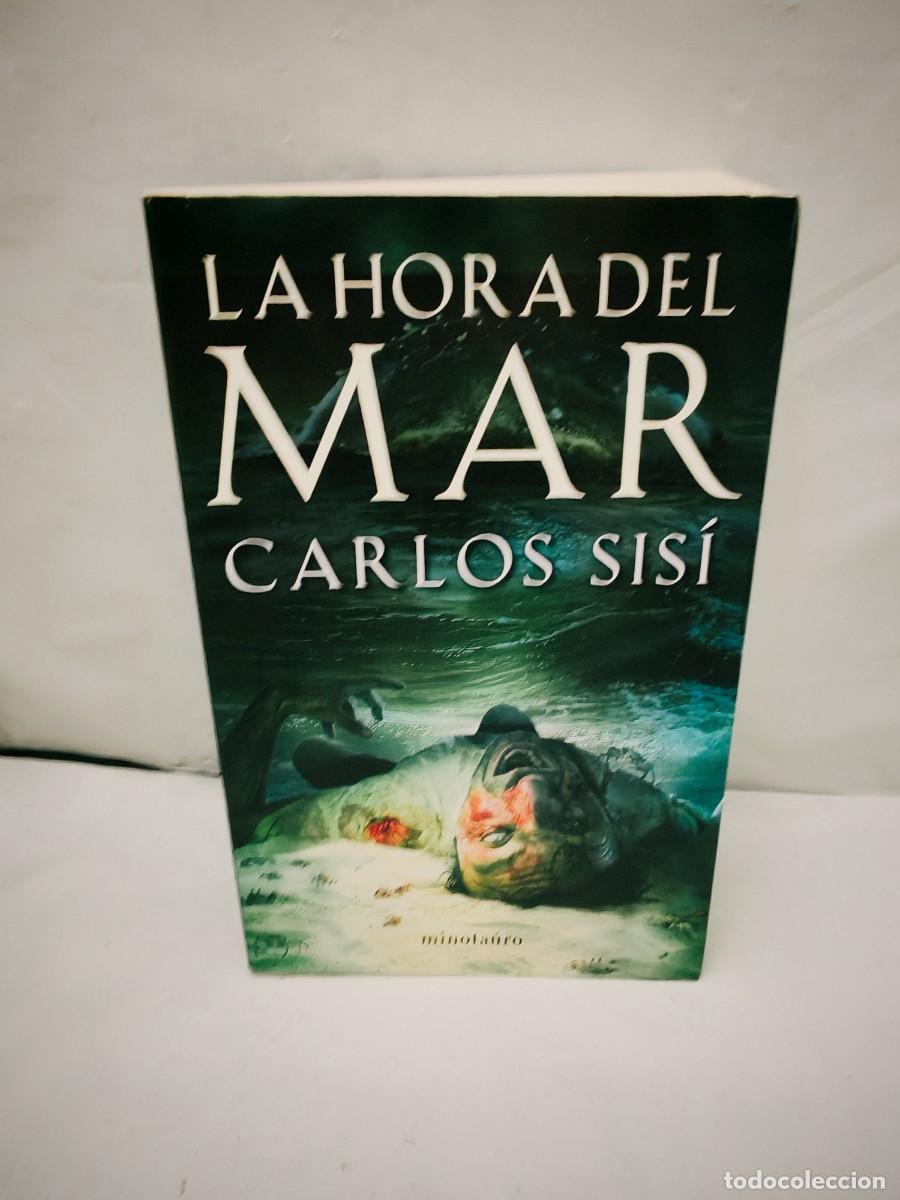 Second hand books: Carlos Sis&iacute;: La hora del mar (Primera edici&oacute;n)