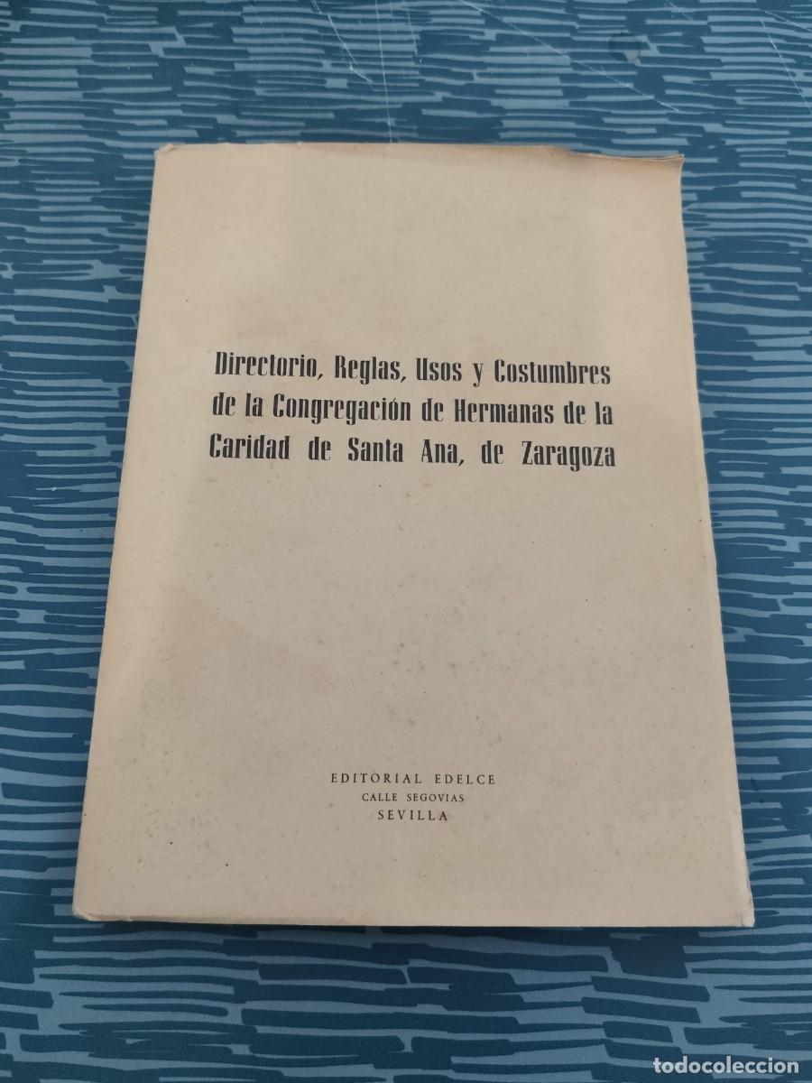 Libros de segunda mano: DIRECTORIO,REGLAS,USOS Y COSTUMBRES DE LA CONGREGACI&Oacute;N DE HERMANAS DE LA CARIDAD DE SANTA ANA,1954.