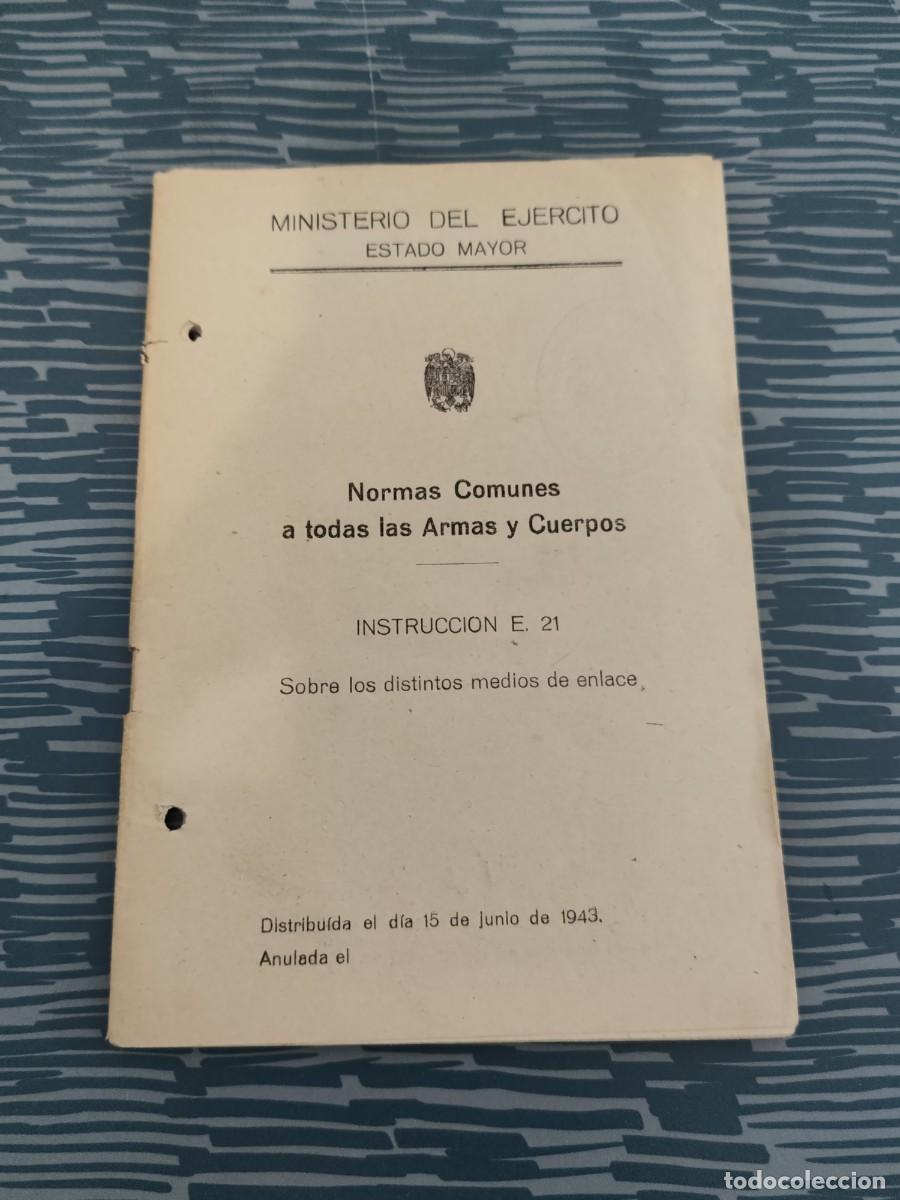 Libros de segunda mano: NORMAS COMUNES A TODAS LAS ARMAS Y CUERPOS, MINISTERIO DEL EJ&Eacute;RCITO, ESTADO MAYOR,1943,49 P&Aacute;GINAS.