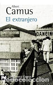 Libros de segunda mano: El Extranjero - Albert Camus - Alianza Editorial - El Libro de Bolsillo - Bibliotecas de Au, 312