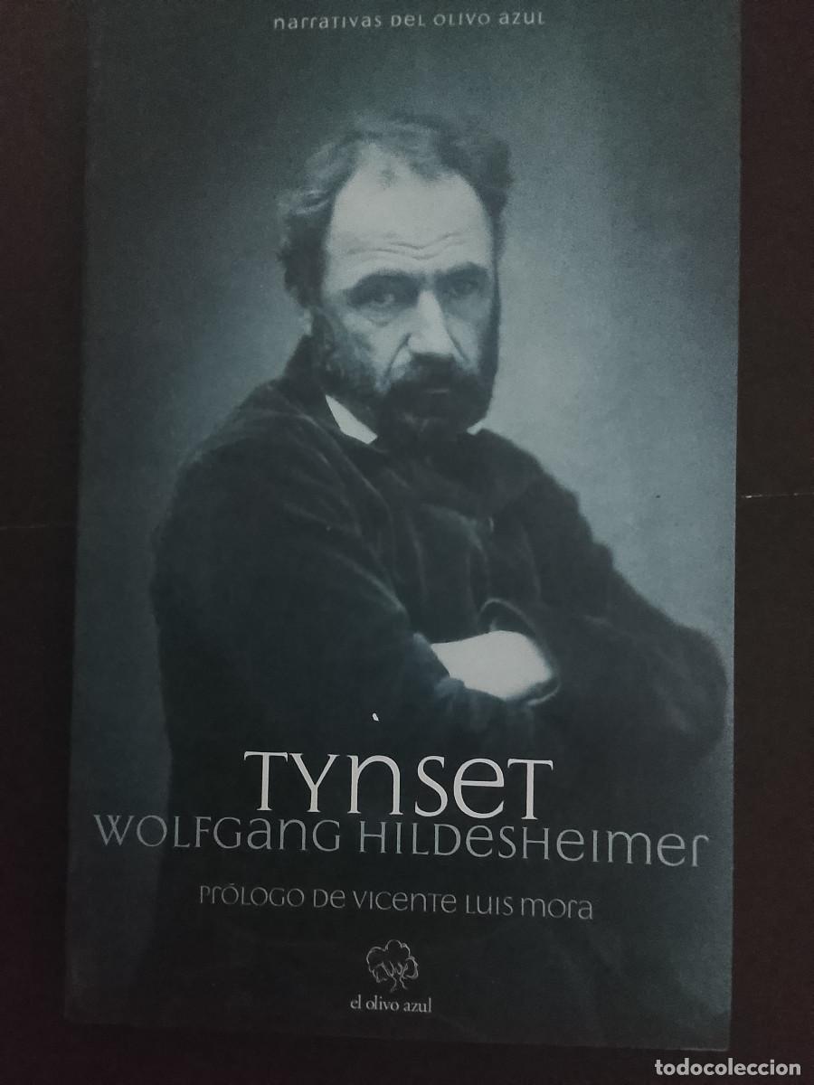 Libros de segunda mano: Wolfgang Hildesheimer: Tynset (El Olivo Azul. 2008)