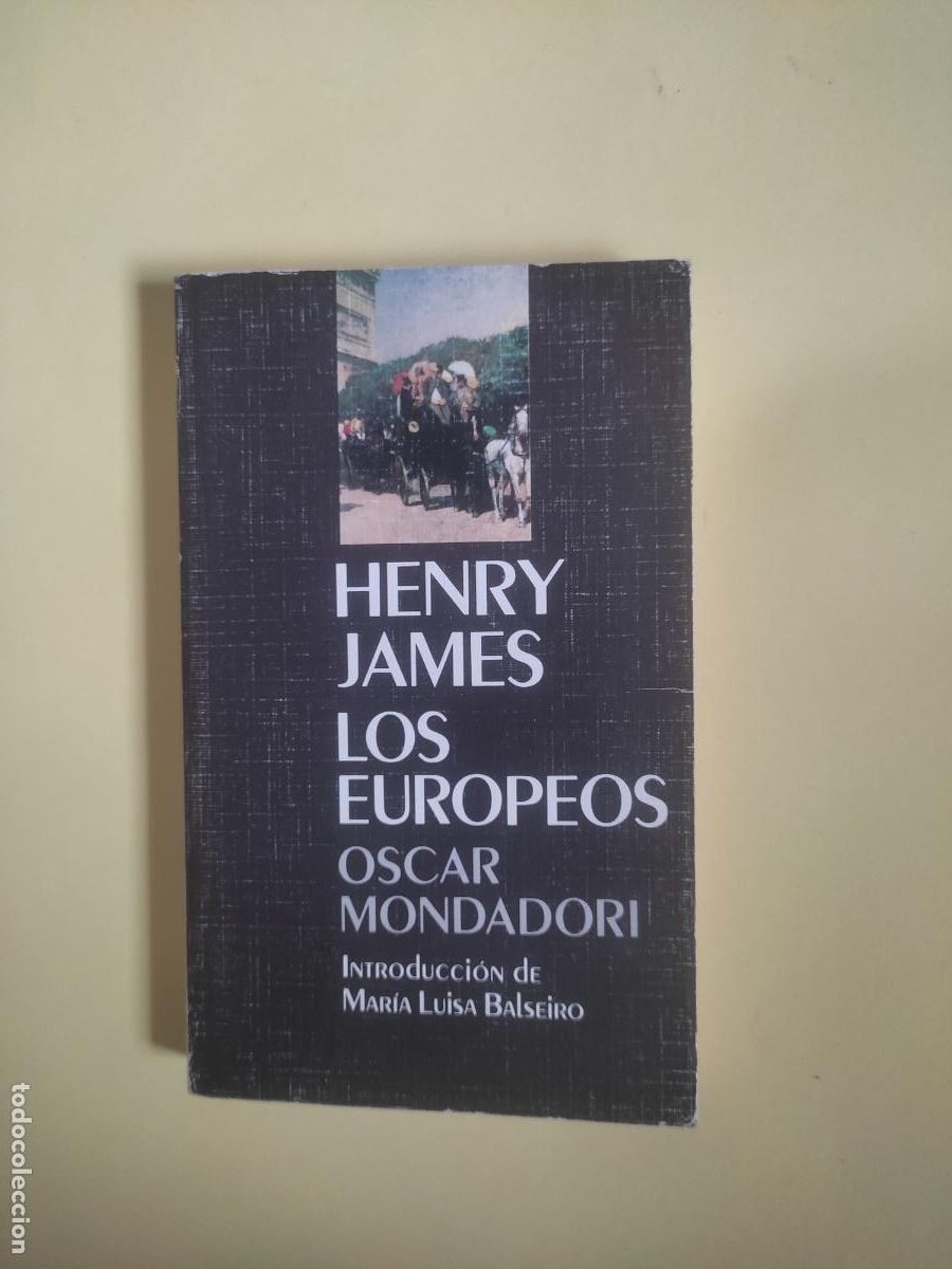 Libros de segunda mano: Los europeos, Henry James, ed. Mondadori