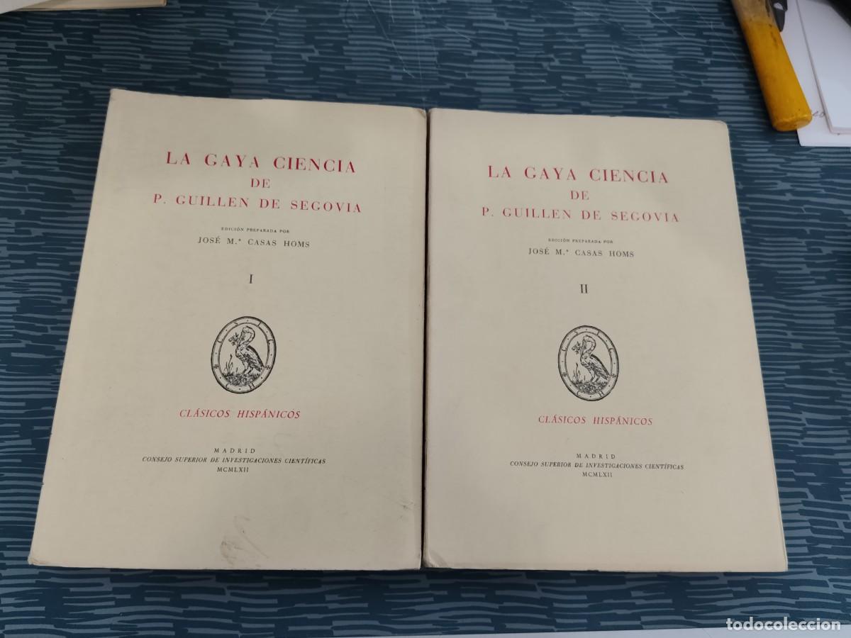 Libros de segunda mano: LA GAYA DE P.GUILLEN DE SEGOVIA, JOS&Eacute; M.CASAS HOMS,2 TOMOS,1962.,VER FOTOS.
