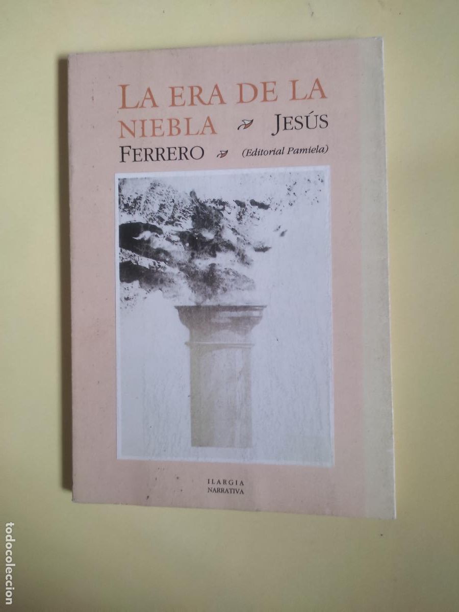 Libros de segunda mano: La era de la niebla, Jes&uacute;s Ferrero, ed, Pamiela