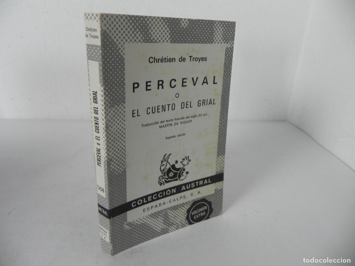 Libros de segunda mano: PERCEVAL O EL CUENTO DEL GRIAL (CHR&Eacute;TIEN DE TROTES) COLECCION AUSTRAL 1308 - ESPASA CALPE-1978