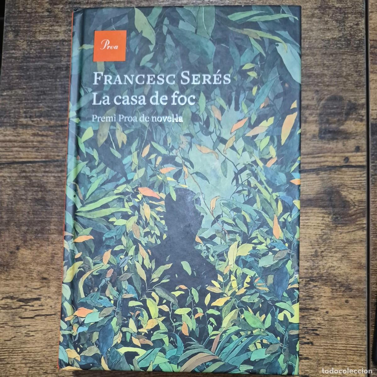 Libros de segunda mano: LA CASA DE FOC - FRANCESC SER&Eacute;S (1a EDICI&Oacute;, CATAL&Agrave;)