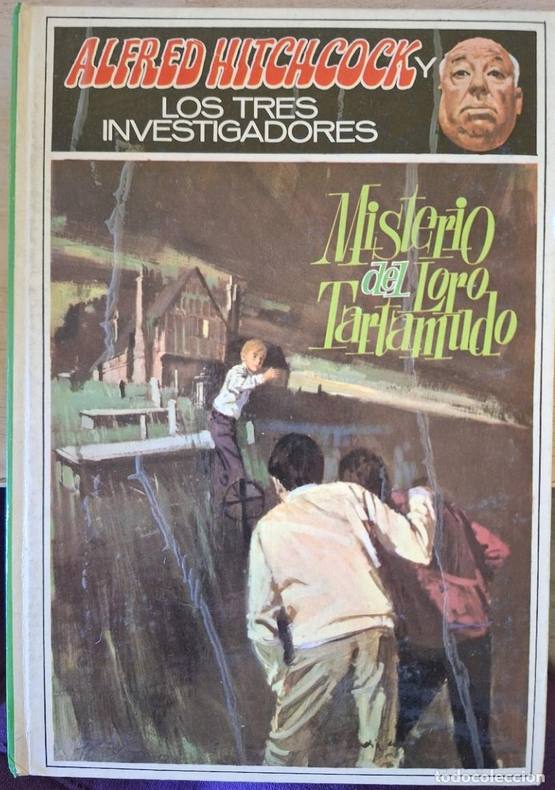 Libros de segunda mano: ALFRED HITCHCOCK Y LOS TRES INVESTIGADORES. MISTERIO DEL LORO TARTAMUNDO. - ARTHUR, Robert.