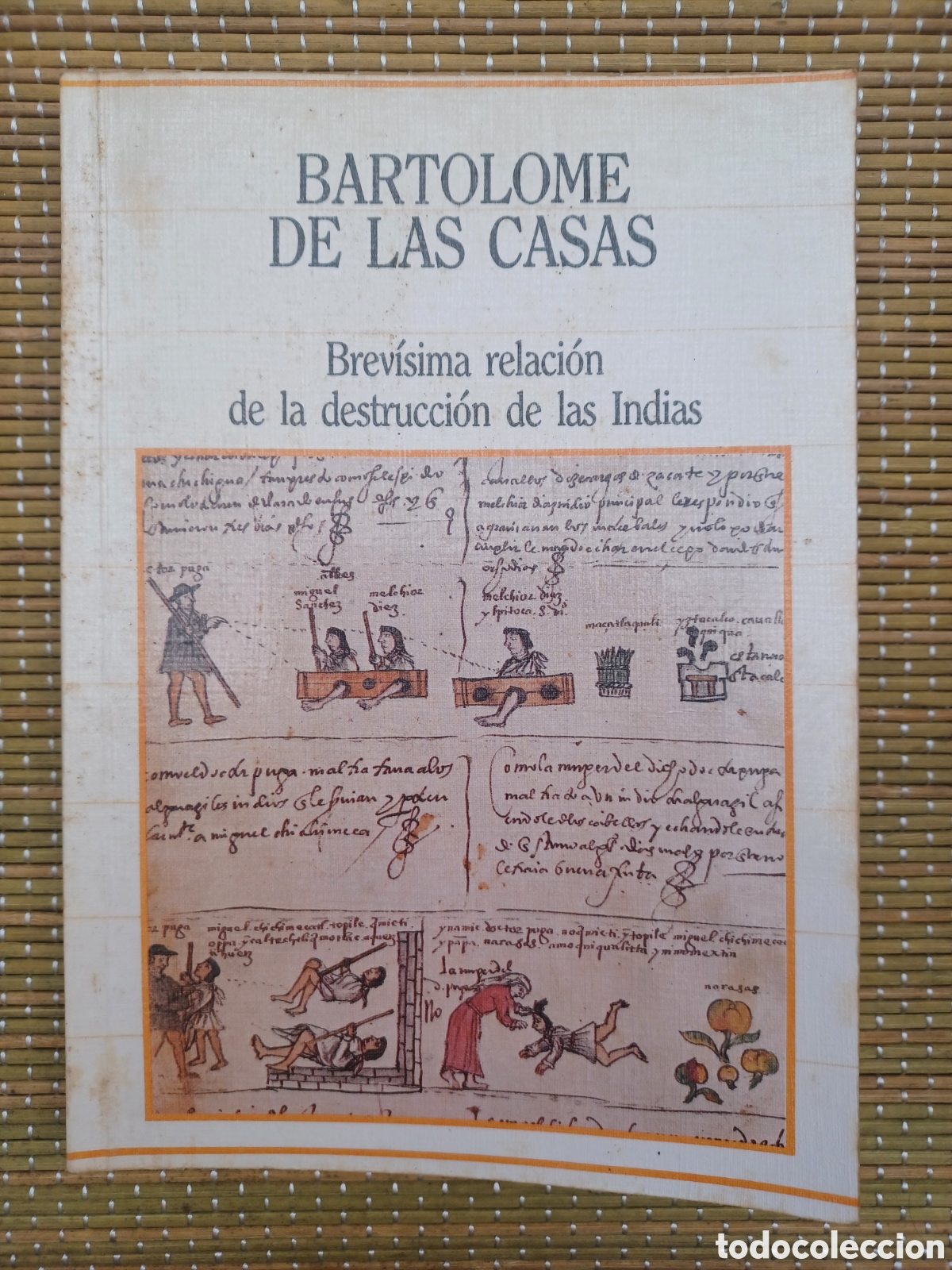 Libros de segunda mano: Brev&iacute;sima relaci&oacute;n de la destrucci&oacute;n de las Indias - Bartolom&eacute; de las Casas