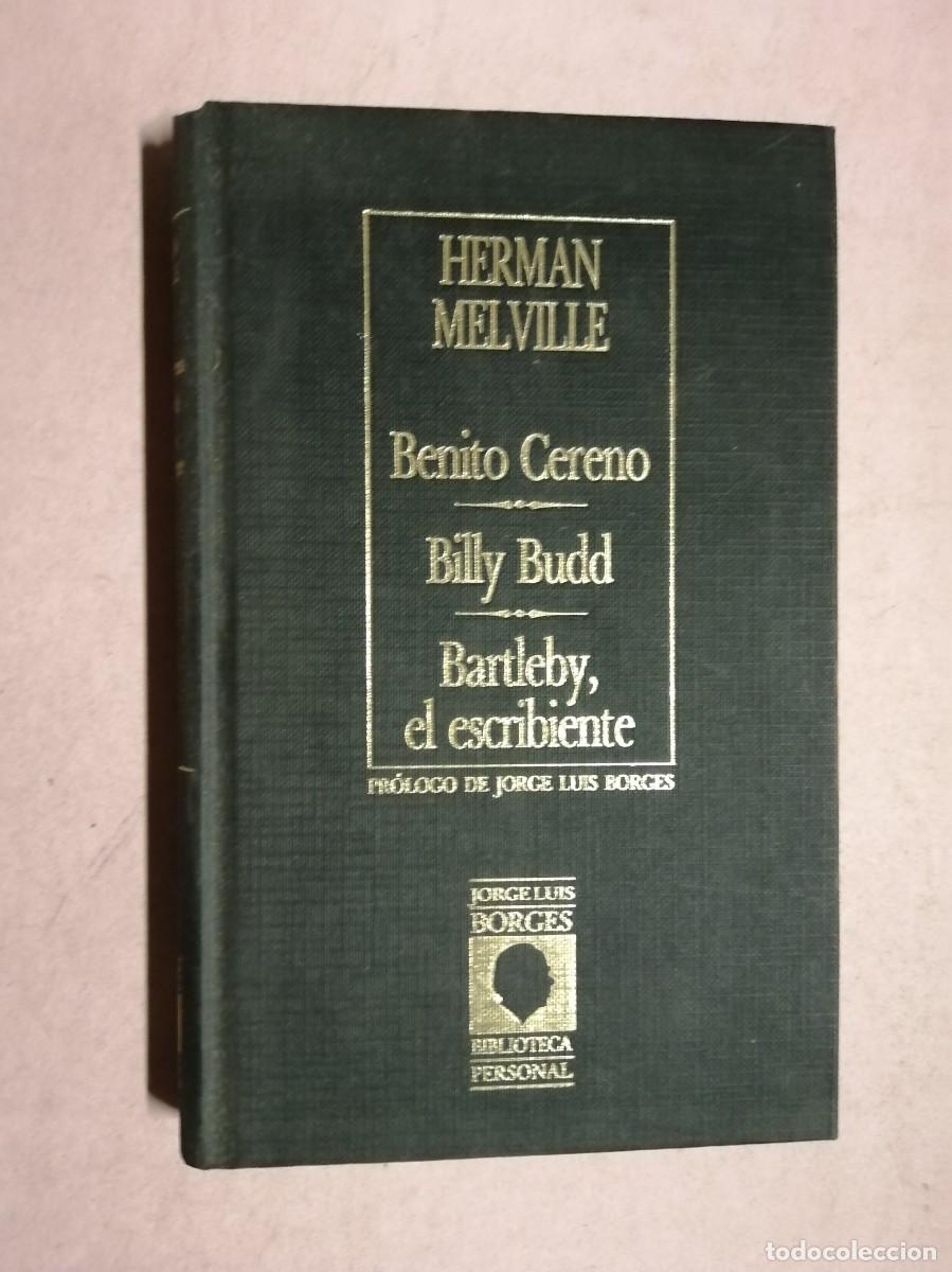 Libros de segunda mano: BENITO CERENO - BILLY BUDD - BARTLEBY EL ESCRIBIENTE (HERMAN MELVILLE)