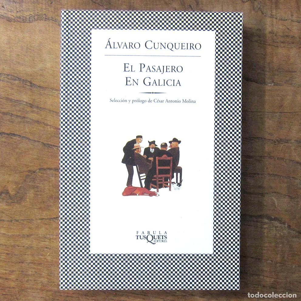 Libros de segunda mano: &Aacute;LVARO CUNQUEIRO - EL PASAJERO EN GALICIA - 2002 - ART&Iacute;CULOS PARA EL FARO DE VIGO