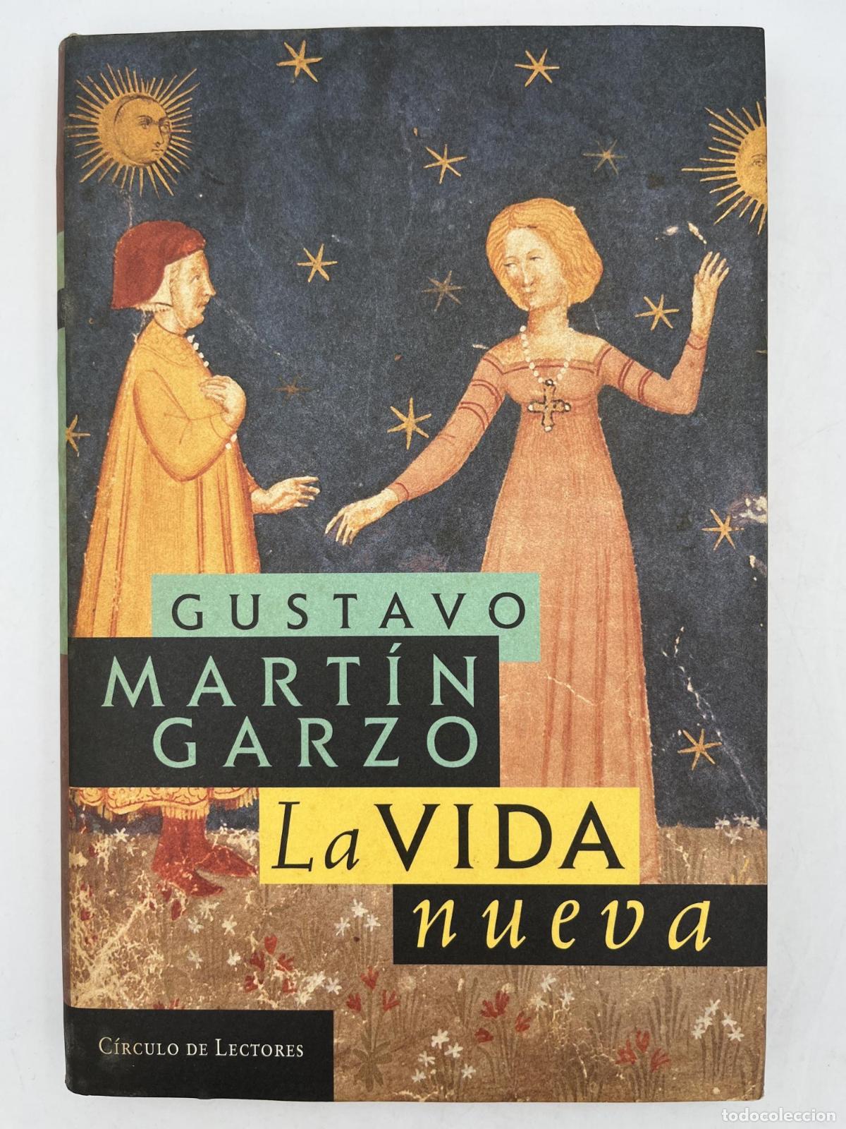 Libros de segunda mano: La vida nueva - Gustavo Martin Garzo