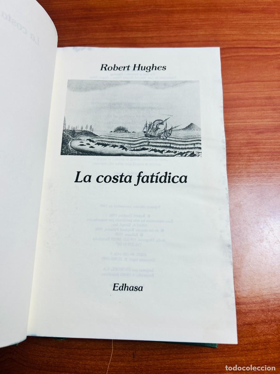 Libros de segunda mano: La costa fat&iacute;dica - Robert Hughes (Edhasa)