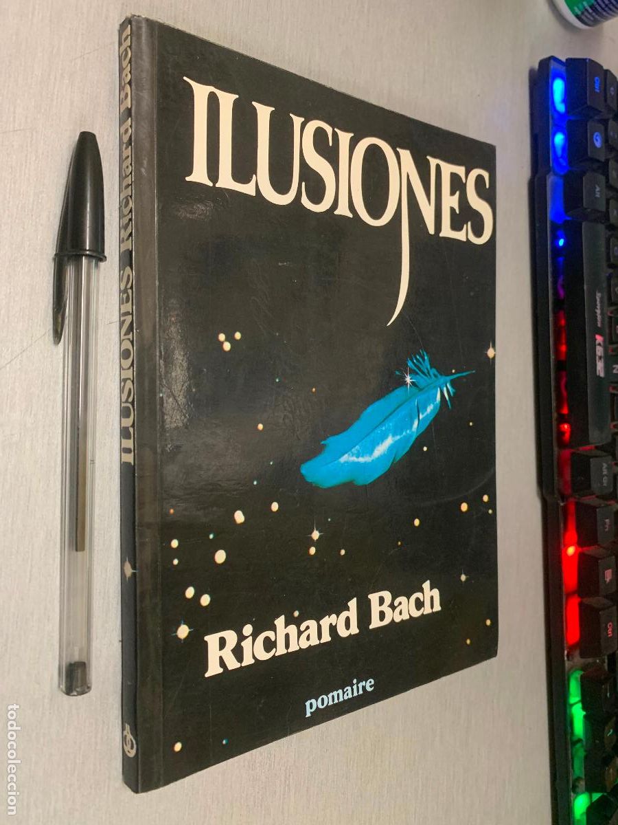 Libros de segunda mano: ILUSIONES / RICHARD BACH / POMAIRE 1984