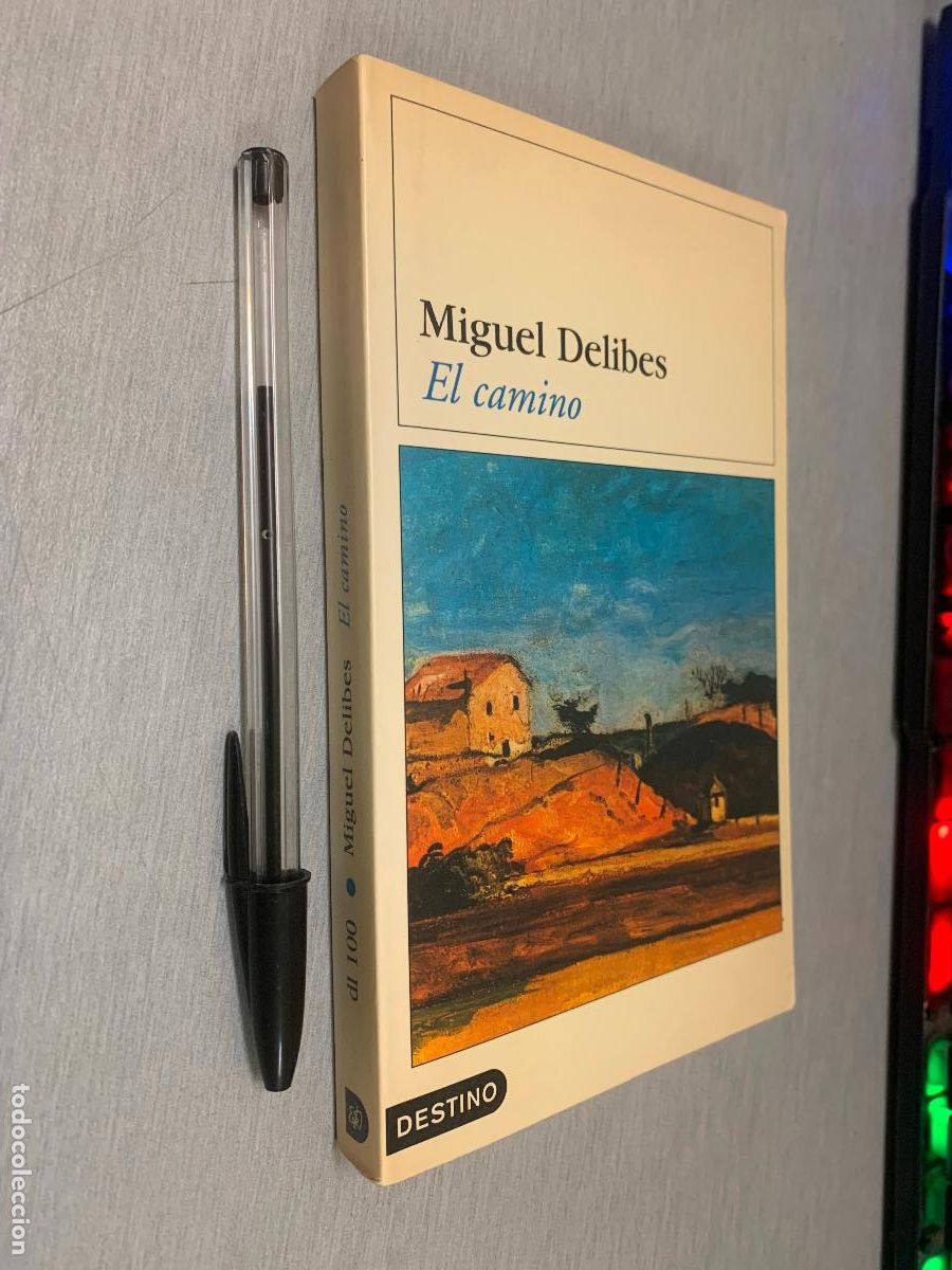 Libros de segunda mano: EL CAMINO / MIGUEL DELIBES / DESTINOLIBRO 100 - ED. DESTINO 2003
