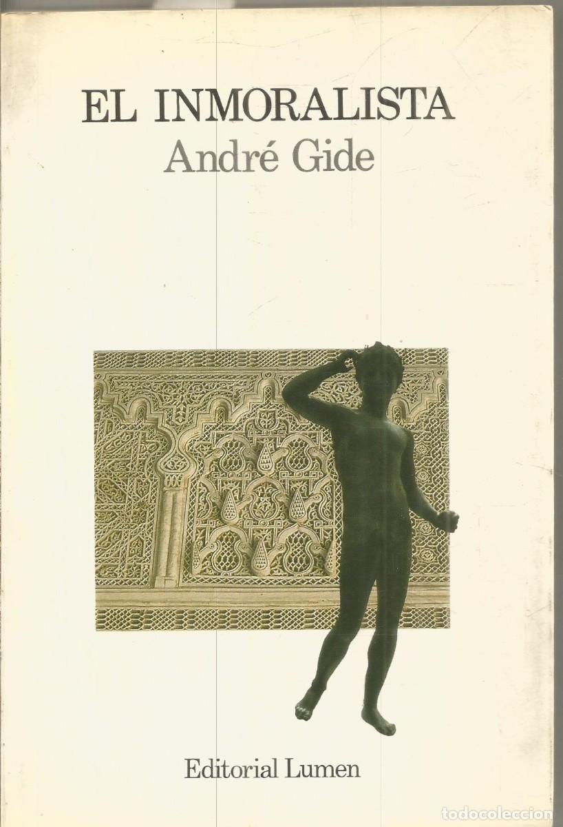 Libros de segunda mano: ANDRE GIDE. EL INMORALISTA. LUMEN. PRIMEA EDICION