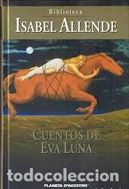 Libros de segunda mano: Cuentos de Eva Luna - Isabel Allende - Planeta-de Agostini - Biblioteca Isabel Allende