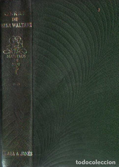 Libros de segunda mano: MAESTROS DE HOY: OBRAS DE MIKA WALTARI TOMO II. A-PI-1186
