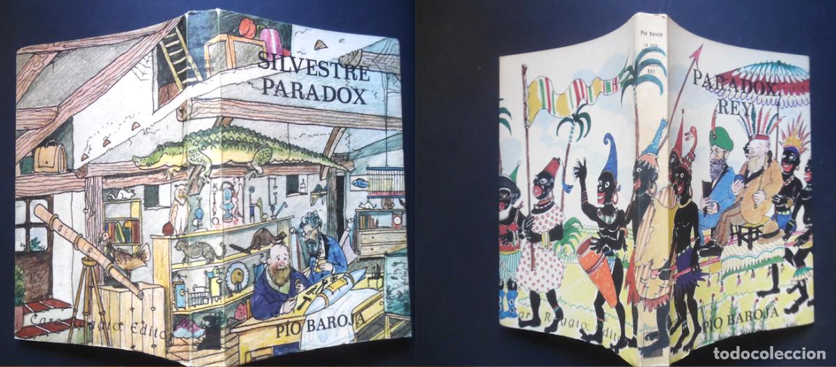 Libros de segunda mano: Pio Baroja, las 2 novelas: Aventuras de Silvestre Paradox + Paradox rey. Dibujos deJulio Caro Baroja