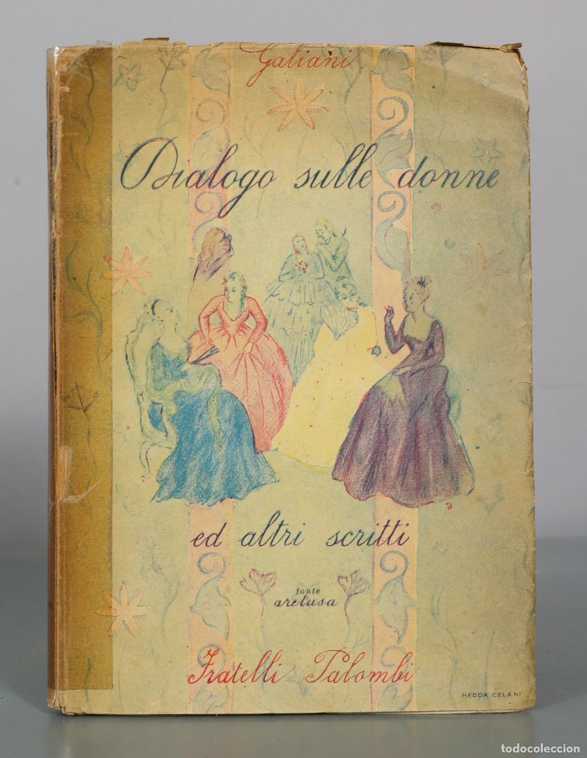 Libros de segunda mano: Dialogo sulle donne ed altri scritti - Galiani - Fratelli Palombi