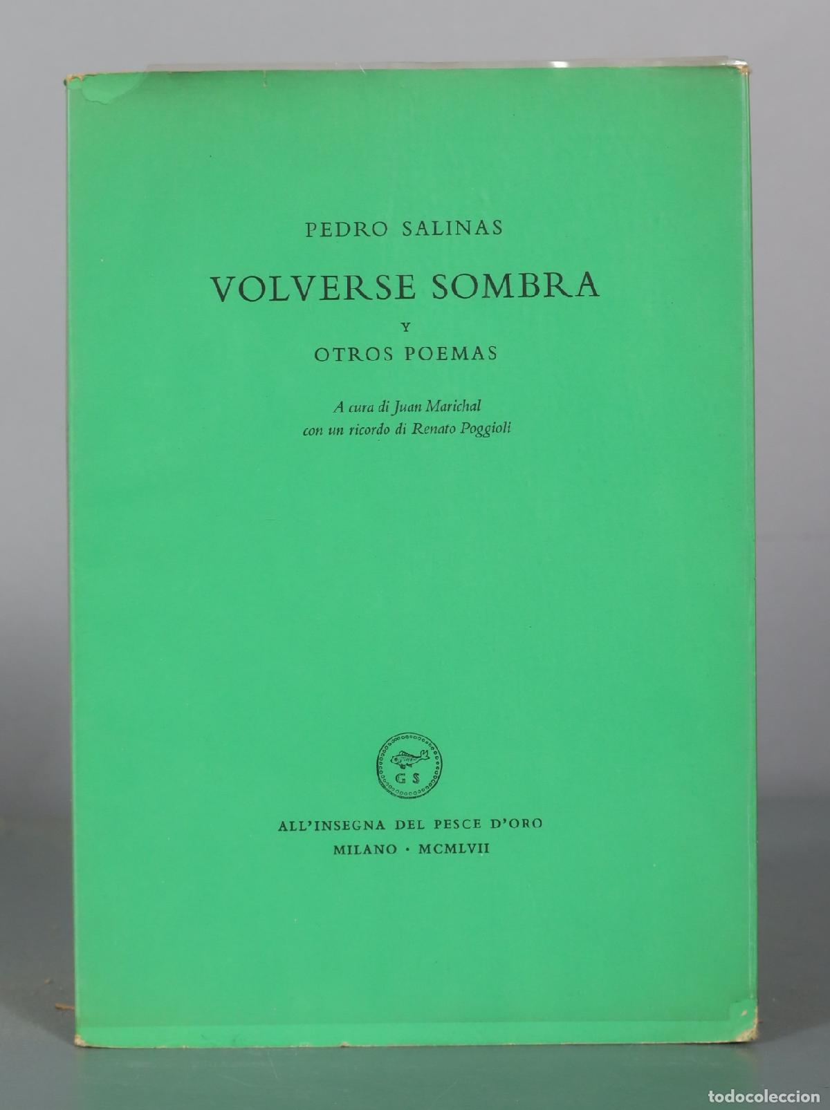 Libros de segunda mano: Volverse sombra y otros poemas - Pedro Salinas - All'Insegna del Pesce d'Oro