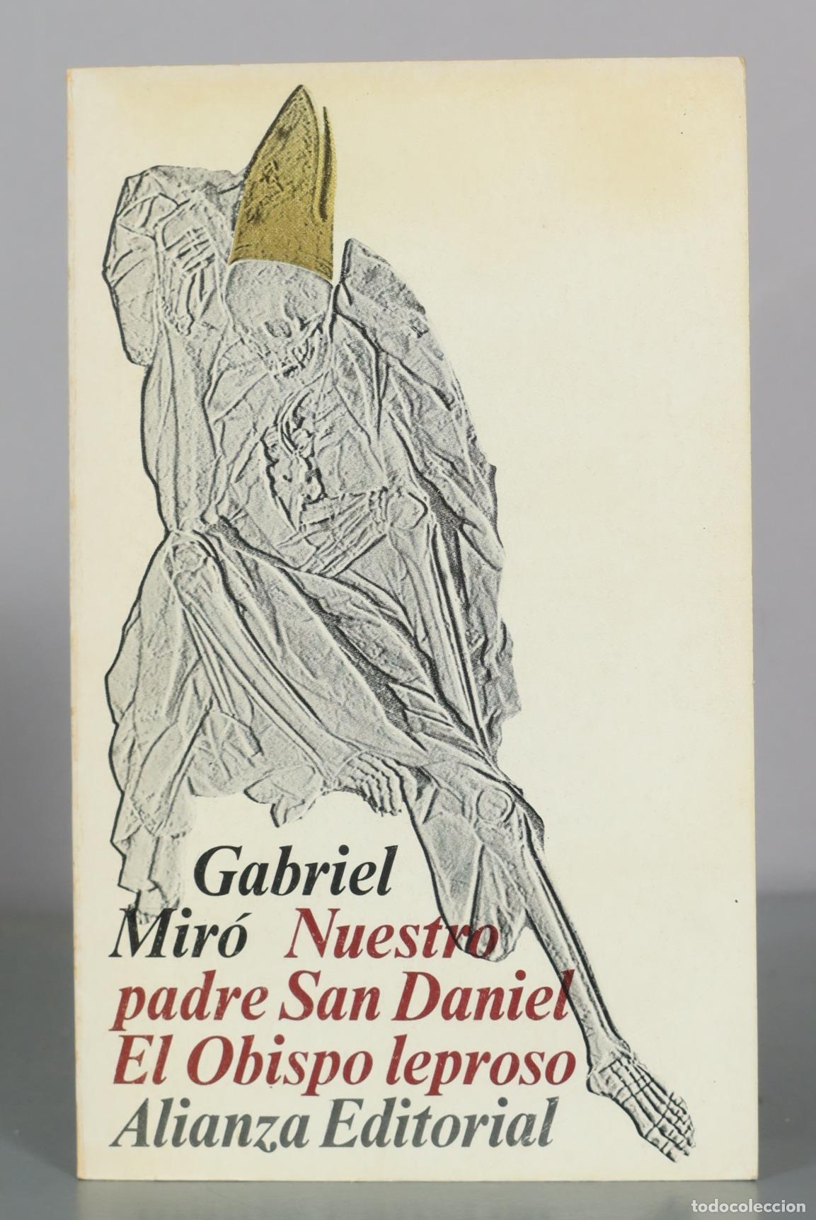 Libros de segunda mano: Nuestro padre San Daniel - El Obispo leproso - Gabriel Mir&oacute; - Alianza Editorial