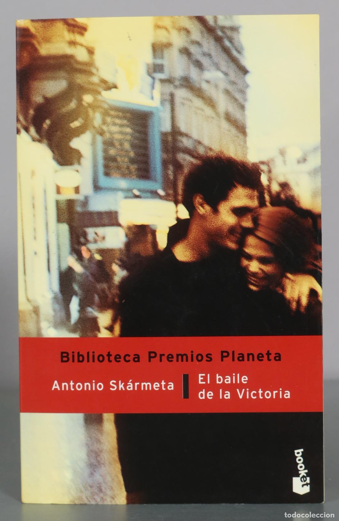 Libros de segunda mano: El baile de la Victoria - Antonio Sk&aacute;rmeta - Planeta