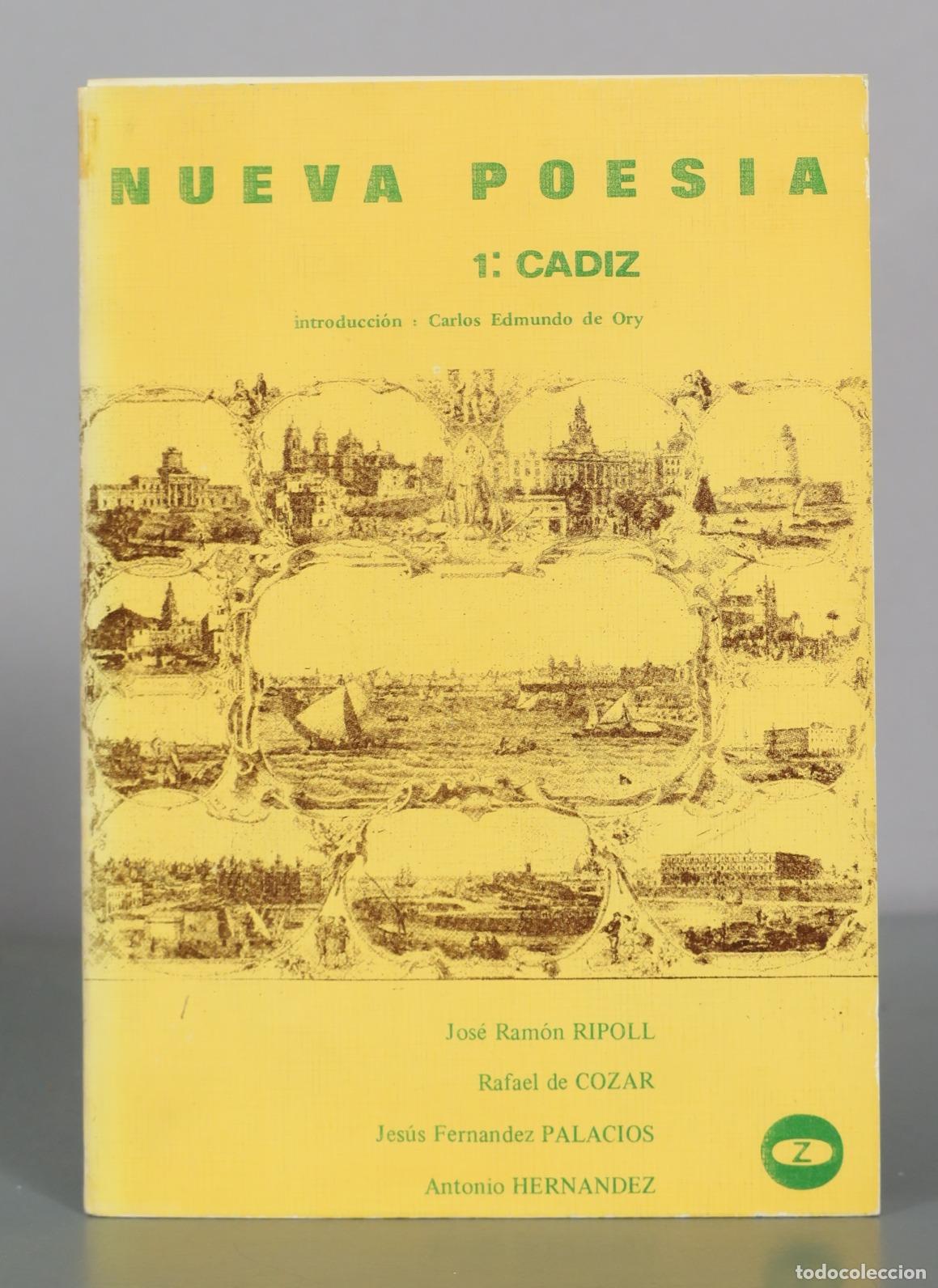 Libros de segunda mano: Nueva Poesia 1: Cadiz - Carlos Edmundo de Ory - Ediciones Z