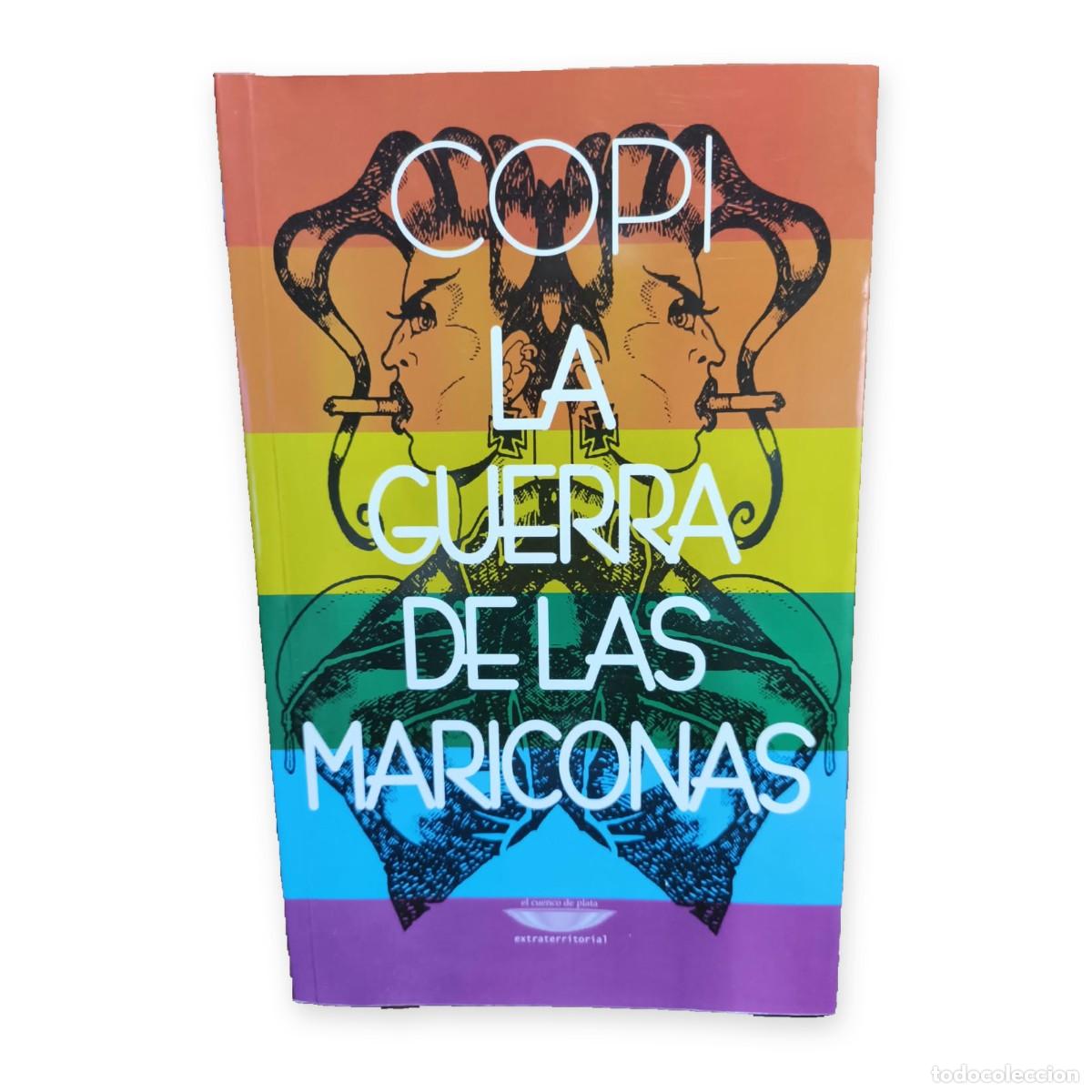 Libros de segunda mano: Copi &mdash; La guerra de las mariconas &mdash; LM