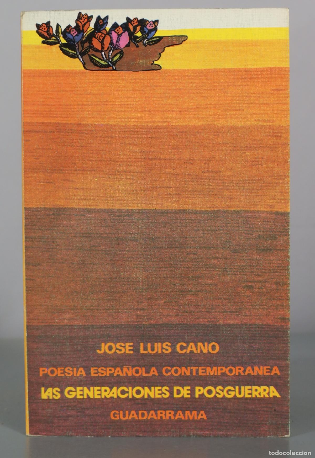 Libros de segunda mano: Poesia Espanola Contemporanea - Las Generaciones de Posguerra - Jose Luis Cano - Guadarrama