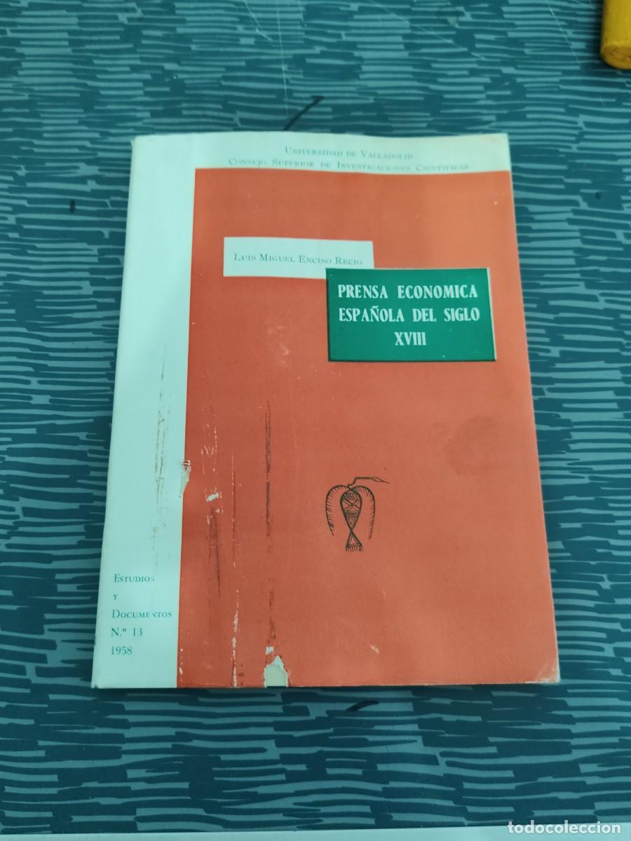 Libros de segunda mano: PRENSA ECON&Oacute;MICA ESPA&Ntilde;OLA DEL SIGLO XVIII, LUIS MIGUEL ENCISO RECIO,1958, INTONSO.