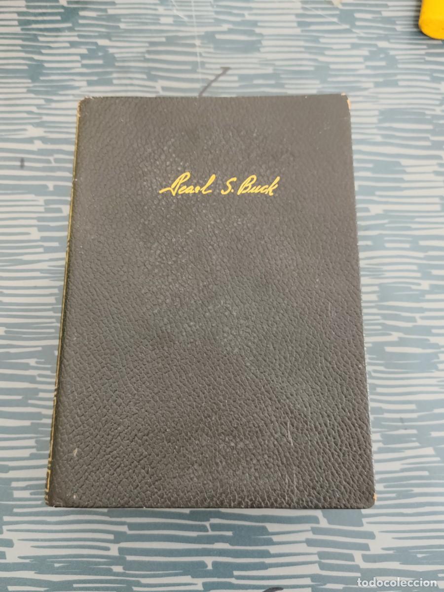 Libros de segunda mano: PEARL S.BUCK,NOVELAS III, EDITORIAL PLANETA,1960,1383 PAGINAS.