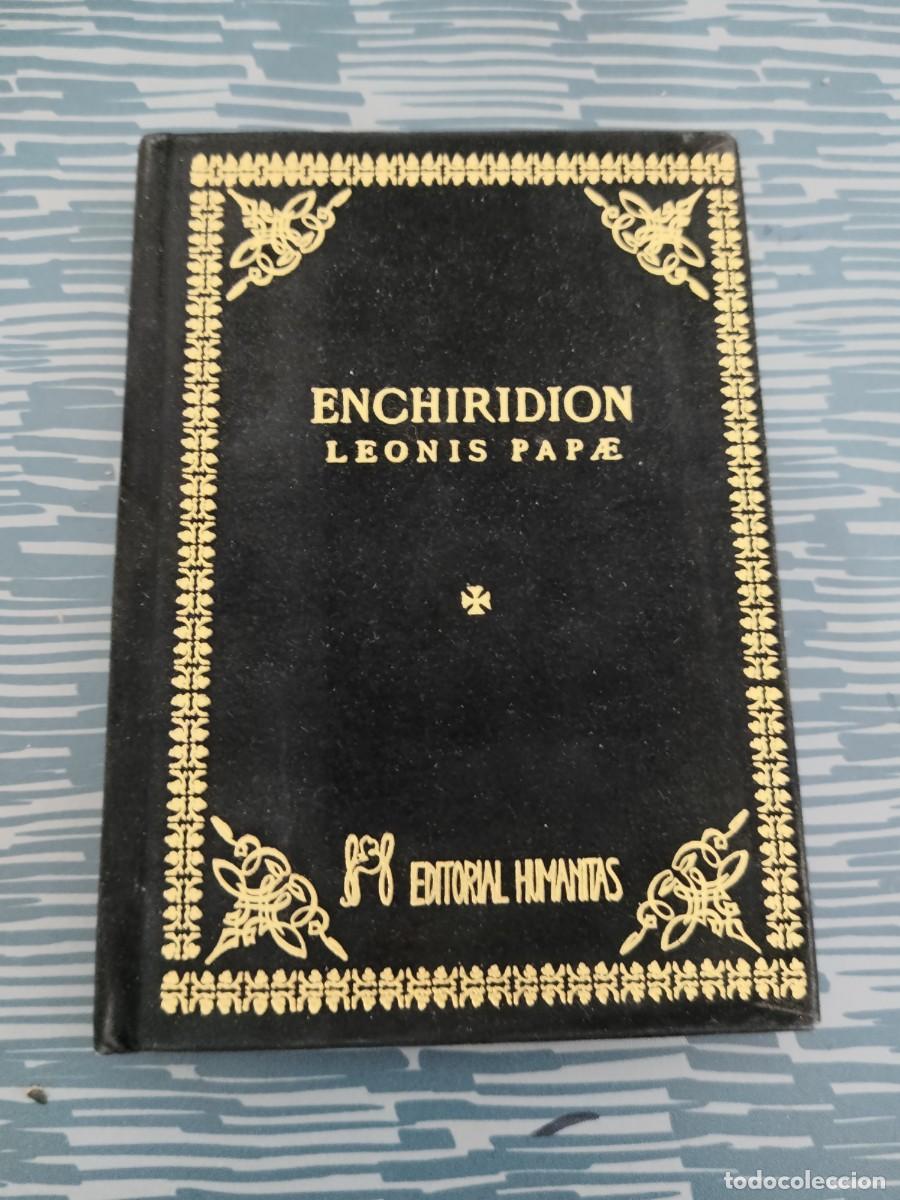 Libros de segunda mano: ENCHIRIDION,LEONIS PAPAE, EDITORIAL HUMANISTAS,2006,98 P&Aacute;GINAS.