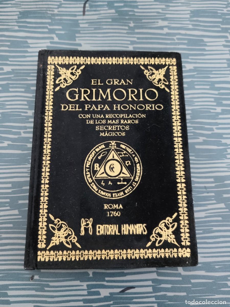 Libros de segunda mano: EL GRAN GRIMORIO DEL PAPA HONORIO, EDITORIAL HUMANISTAS,ROMA,1760,2010,160 P&Aacute;GINAS.