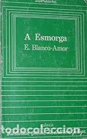 Libros de segunda mano: A Esmorga - Eduardo Blanco Amor - Editorial Galaxia - Literaria, 23