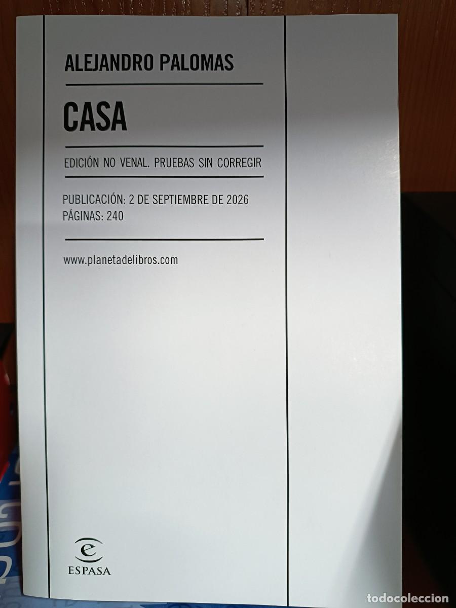 Libros de segunda mano: Casa, Alejandro Palomas, edita Espasa, edici&oacute;n anticipada
