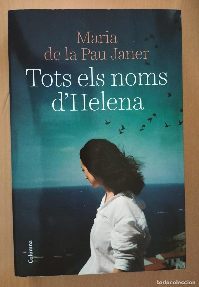 Libros de segunda mano: MARIA DE LA PAU JANER TOTS ELS NOMS D&acute;HELENA