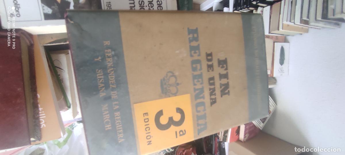 Libros de segunda mano: Fin de una regencia: Fern&aacute;ndez de la Reguera, Ricardo.