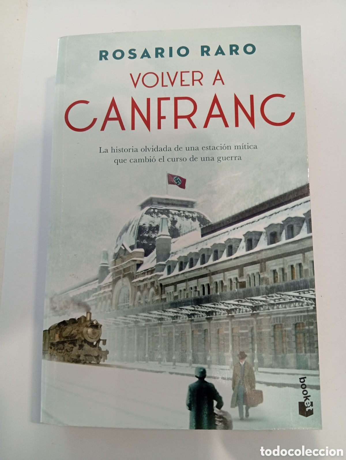 Libros de segunda mano: Volver a Canfranc Rosario Raro