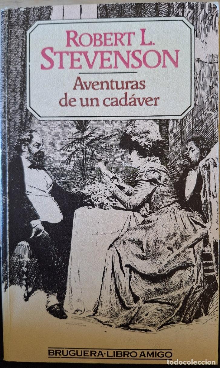 Libros de segunda mano: AVENTURAS DE UN CADAVER. - STEVENSON, Robert L.