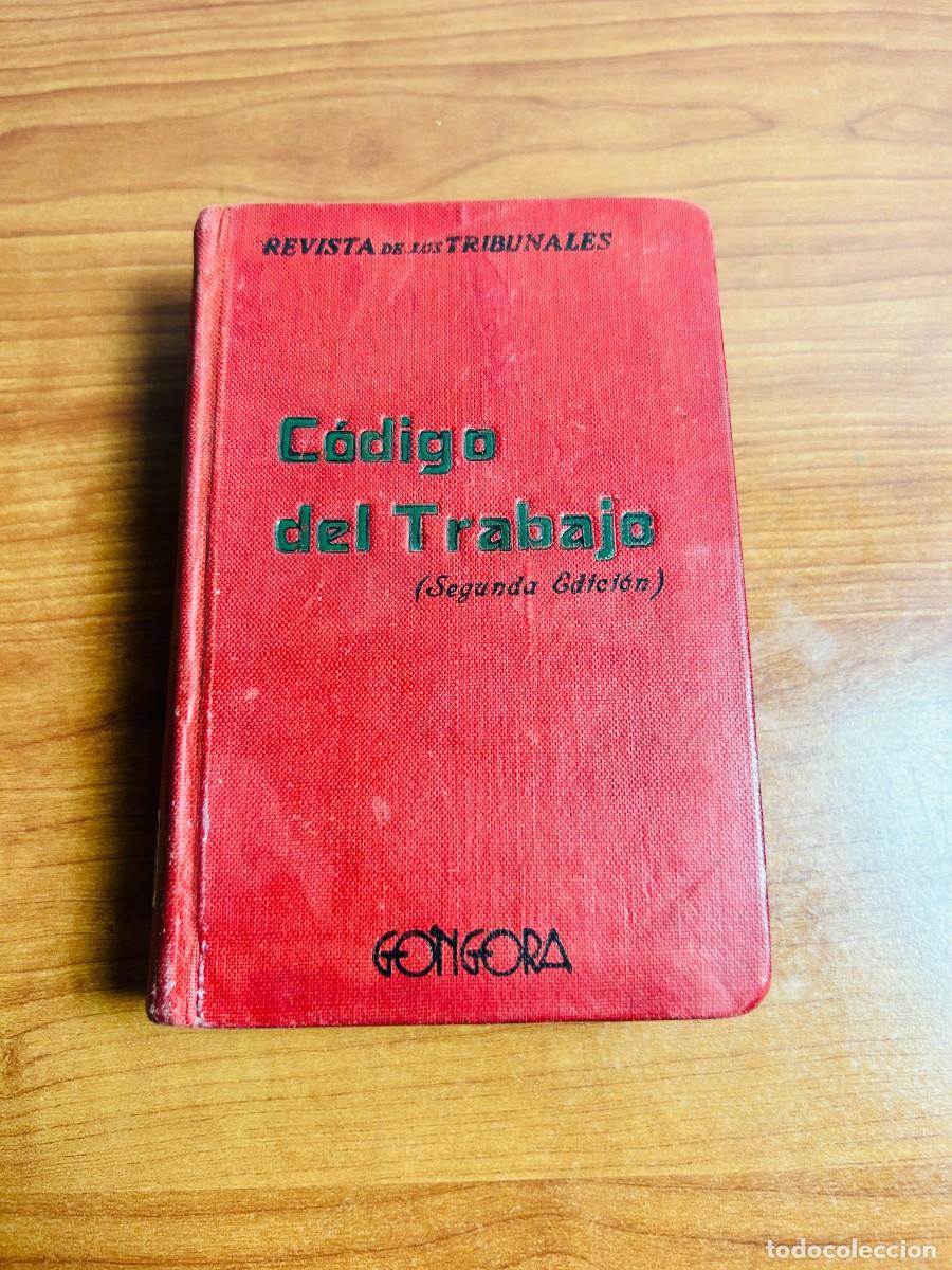 Libros de segunda mano: C&oacute;digo del Trabajo (Segunda Edici&oacute;n) - Revista de los Tribunales / G&oacute;ngora