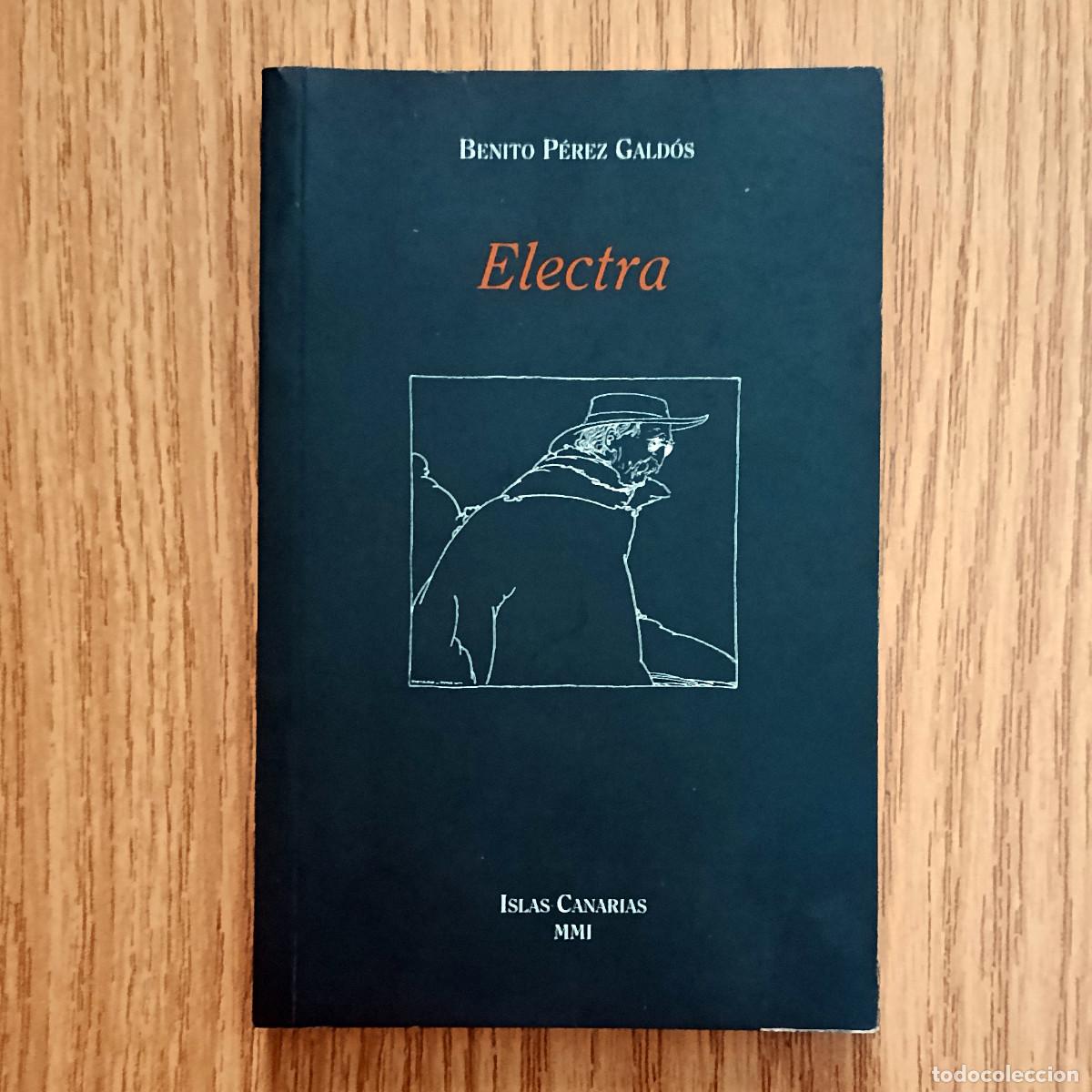 Libros de segunda mano: Libro ELECTRA | BENITO P&Eacute;REZ GALD&Oacute;S | GOBIERNO DE CANARIAS | Tenerife - Canarias