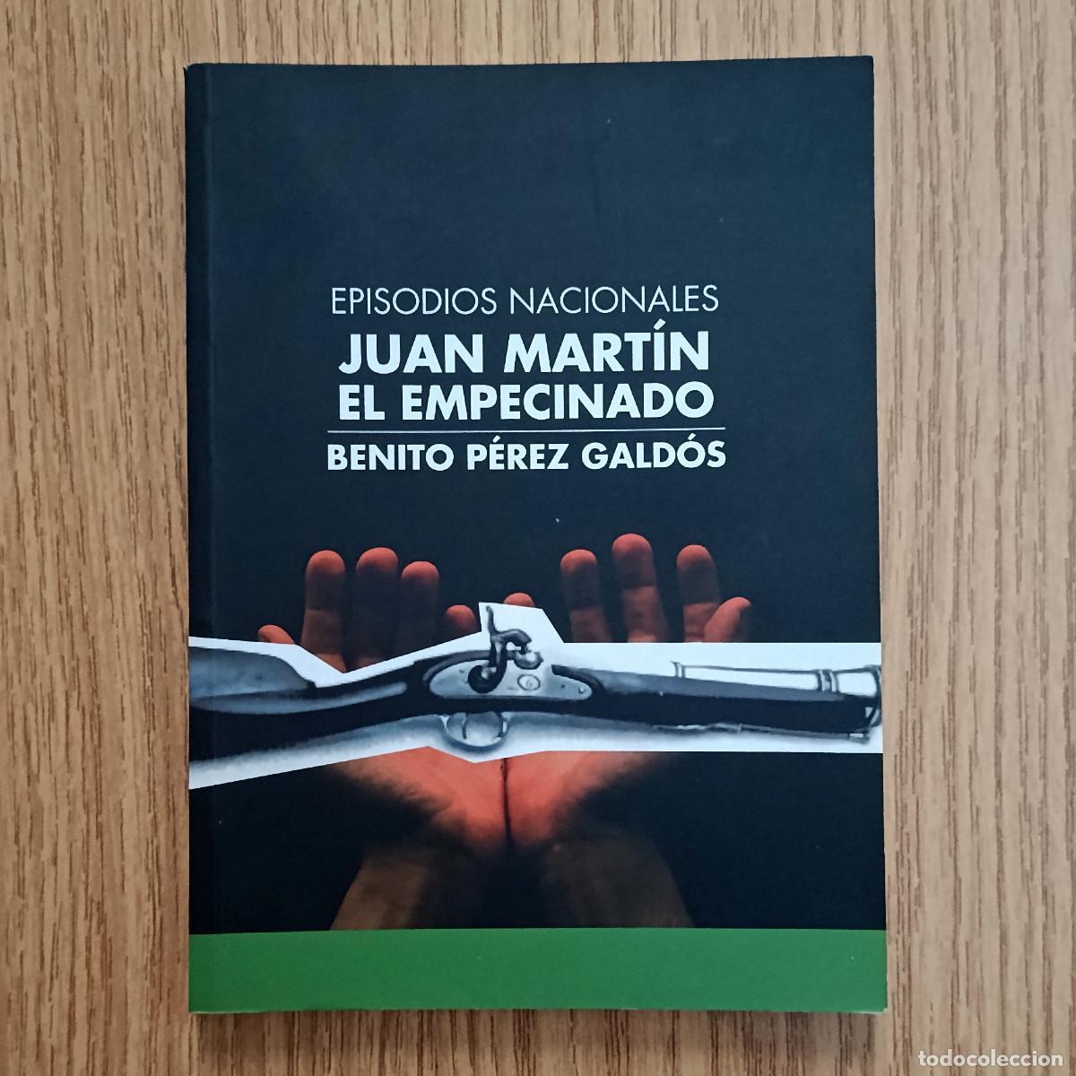 Libros de segunda mano: Libro JUAN MART&Iacute;N EL EMPECINADO - EPISODIOS NACIONALES | BENITO P&Eacute;REZ GALD&Oacute;S | Tenerife - Canarias