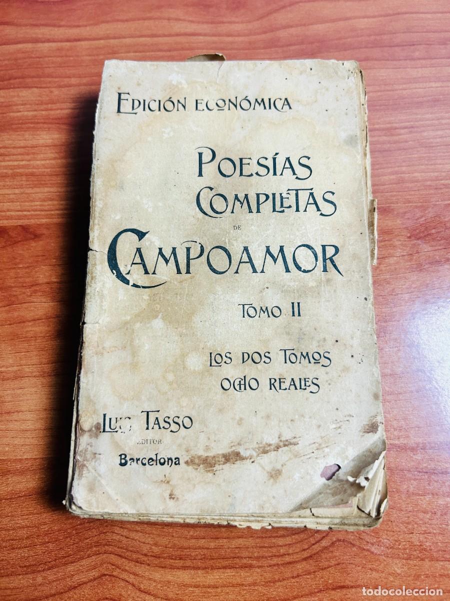 Libros de segunda mano: Obras Po&eacute;ticas Completas de Campoamor - Tomo II (Edici&oacute;n Econ&oacute;mica, 1900) (muy da&ntilde;ado)