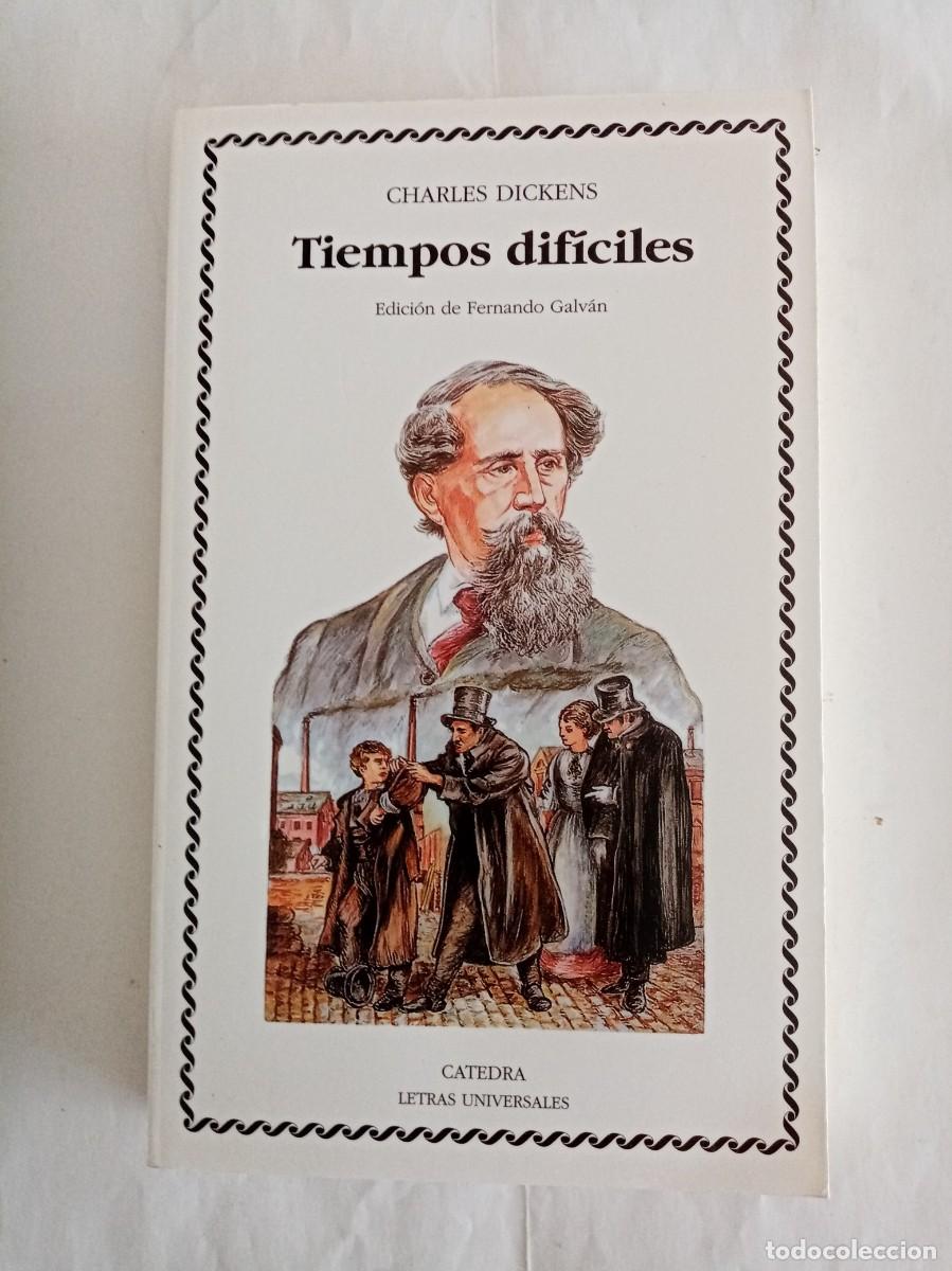 Libros de segunda mano: TIEMPOS DIF&Iacute;CILES . Charles Dickens ( C&Aacute;TEDRA ) - Foto 1