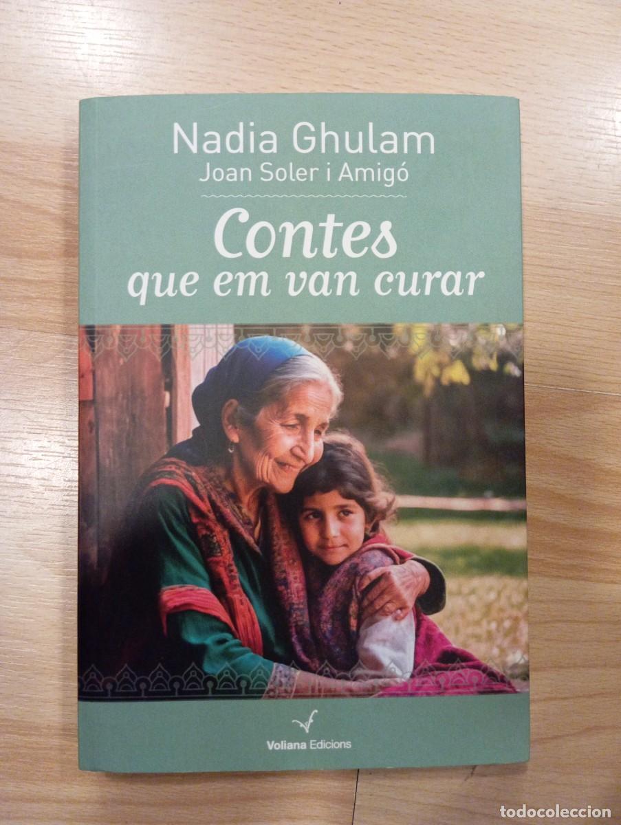 Libros de segunda mano: 'Contes que em van curar'. Nadia Ghulam