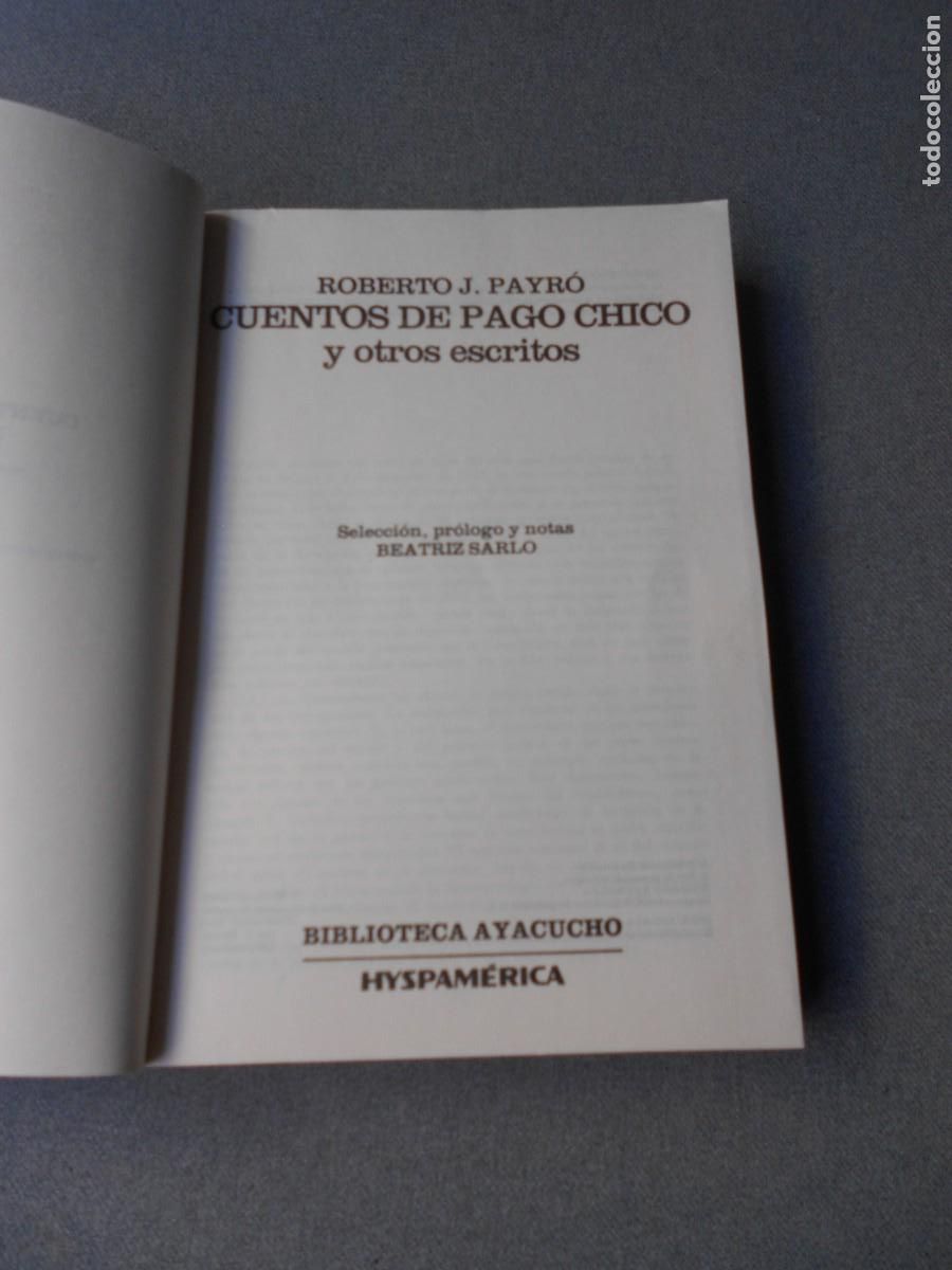 Libros de segunda mano: CUENTOS DE PAGO CHICO Y OTROS ESCRITOS. - Foto 2