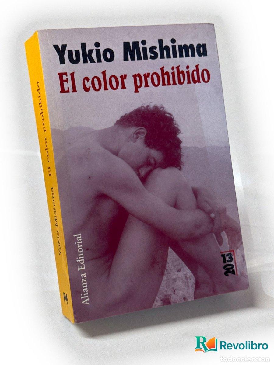 Libros de segunda mano: El color prohibido - 1&ordf; edici&oacute;n - Yukio Mishima