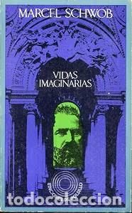 Gebrauchte B&uuml;cher: Vidas Imaginarias - Marcel Schwob - Barral Editores - 1972