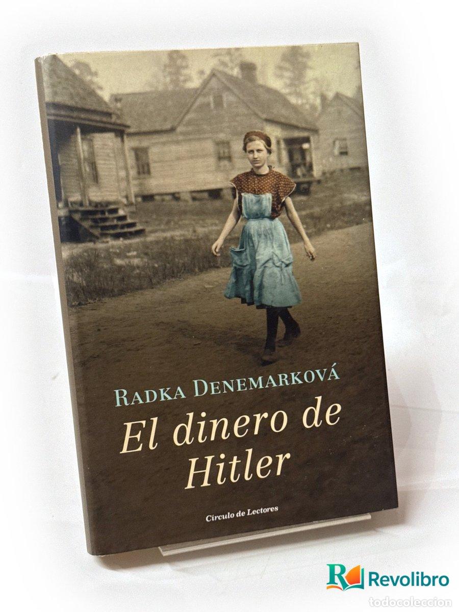 Libros de segunda mano: El dinero de Hitler - Radka Denemarkov&aacute;